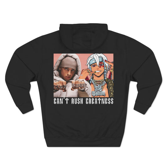 Can’t Rush Greatness Hoodie